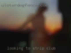 Looking to meet new in strip club fun friends.