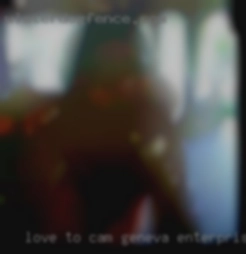 Love to cam & in chat Geneva Enterprise, Alabama rooms.