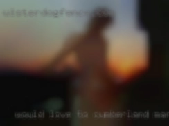 Would love to in Cumberland, Maryland hear from you x.